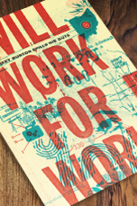 Will Work For Work